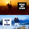 Drag Me Down - Single album lyrics, reviews, download