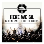 Here We Go, Gettin‘ Smooth To the Groove - EP artwork