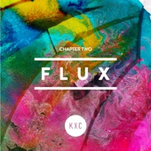 Chapter Two: Flux - EP artwork