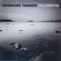 Incidents - Germans Tanner Incidents - Germans Tanner