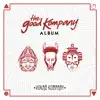 Stream & download The Good Kompany Album