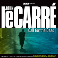 John le Carré - Call for the Dead (Dramatised) (Unabridged) artwork