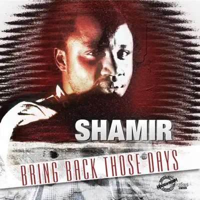 Bring Back Those Days - Single - Shamir