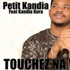 Touchez na (feat. Kandia Kora) - Single