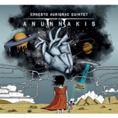 Ernesto Aurignac Quintet. Anunnakis (feat. Jaume Llombart, Roger Mas, Dee Jay Foster & Joao Lopes Pereira) artwork