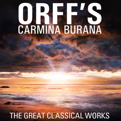 Orff's "Carmina Burana" - Royal Philharmonic Orchestra