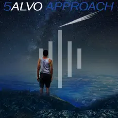 Approach - Single by 5ALVO album reviews, ratings, credits