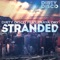 Stranded (Barry Harris Remix) [feat. Inaya Day] - Dirty Disco lyrics
