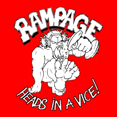Heads in a Vice! - EP - Rampage
