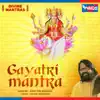 Gayatri Mantra - EP album lyrics, reviews, download