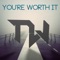 You're Worth It artwork