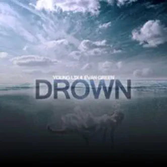 Drown Pt. 2 (feat. Evan Michael Green) by Alex Devon & Young L3x song reviws