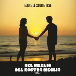 Del meglio del nostro meglio Vol. 1 (Remastered) - Elio E Le Storie Tese