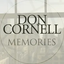 Memories - Don Cornell Memories - Don Cornell
