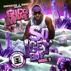So Icy Boy 2 - Gucci Mane