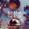 Give Up the Ghost - Ariana and the Rose lyrics