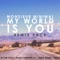 My World Is You - Monsieur Minimal lyrics