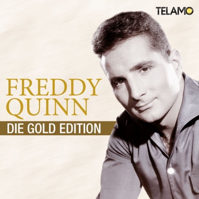 Die Gold-Edition - Freddy Quinn