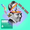 Fedde le Grand - Give Me Some