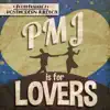 PMJ Is For Lovers: The Love Song Collection album lyrics, reviews, download