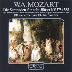 Mozart: The Serenades for 8 Wind Instruments, K. 375 & 388 by Bläser der Berliner Philharmoniker album reviews, ratings, credits