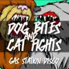 Dog Bites and Cat Fights - EP album lyrics, reviews, download