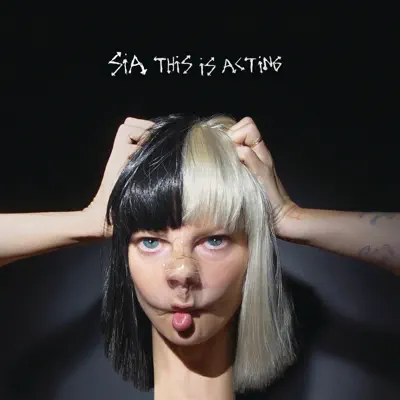 This Is Acting (Japan Version) - Sia
