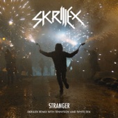 Stranger (Skrillex Remix with Tennyson & White Sea) artwork