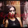 Reflectionz - EP album lyrics, reviews, download