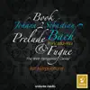 Stream & download Johann Sebastian Bach: The Well-Tempered Clavier, Book 2, BWV 882 - 893