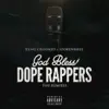 God Bless Dope Rappers (The Remixes) - EP album lyrics, reviews, download