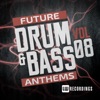 Future Drum & Bass Anthems, Vol. 8