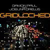 Stream & download Gridlocked (feat. Joelina Drews) - EP