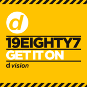 Get It On - 19eighty7
