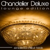 Chandelier Deluxe (Sensational Chillout Beats)