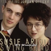 Susie Arioli Swing Band - It's Wonderful (feat. Jordan Officer)