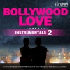 Bollywood Love Instrumentals, Vol. 2