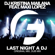 Last Night a DJ (Dub Mix) - DJ Kristina Mailana & Maxi Lopez