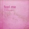 Feel Me (feat. Natassa Bofiliou) - Tareq lyrics