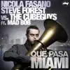 Stream & download Que Pasa Miami (The Cube Guys Mix) [feat. Mad Bob]