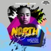 North (feat. Sio Blackwidow) [Remixes]