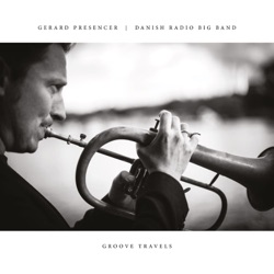 Gerard Presencer - Footprints (feat. Danish Radio Big Band)