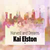 Stream & download Harvest and Dreams - Single