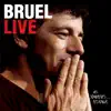 Bruel Live - Des souvenirs... ensemble album lyrics, reviews, download