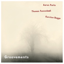 Thomas Fonnesbæk, Aaron Parks & Karsten Bagge - I'm on Fire