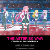 Gakusen Toshi Asterisk Original Soundtrack - Rasmus Faber