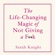 Sarah Knight - The Life-Changing Magic of Not Giving a F**k (Unabridged)