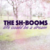 Sh-Boom (Life Could Be a Dream) artwork