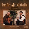 Tony Rice & John Carlini (Live Version)