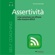 Francesco Muzzarelli - Assertività: Come comunicare con efficacia nelle situazioni difficili